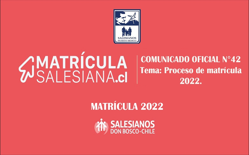 Comunicado Oficial N°42 Tema: Proceso de Matrícula 2022.