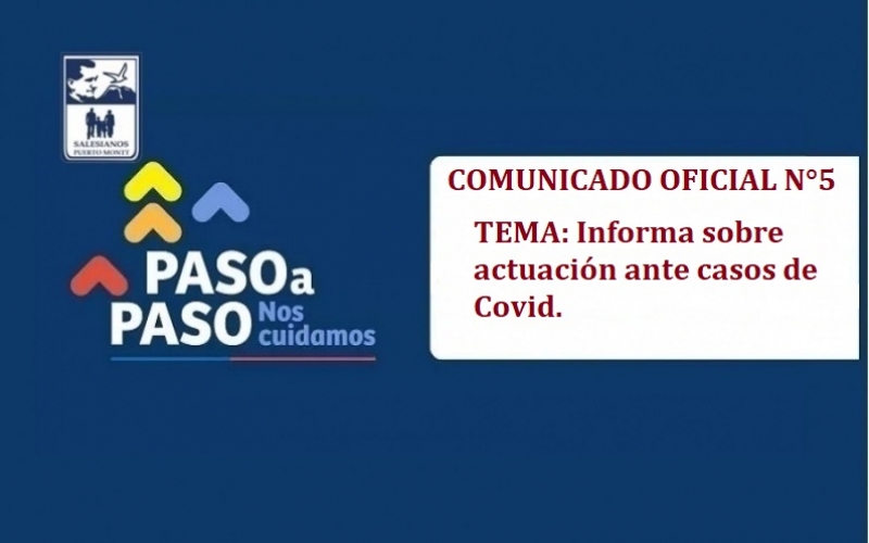 Comunicado Oficial N°5: Informa sobre actuación ante casos de Covid.