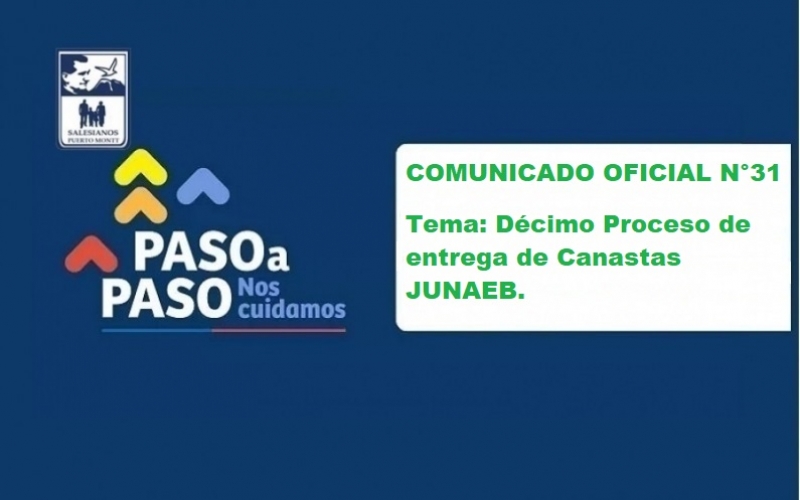 Comunicado Oficial N°31 Tema: Décimo Proceso de entrega de Canastas JUNAEB