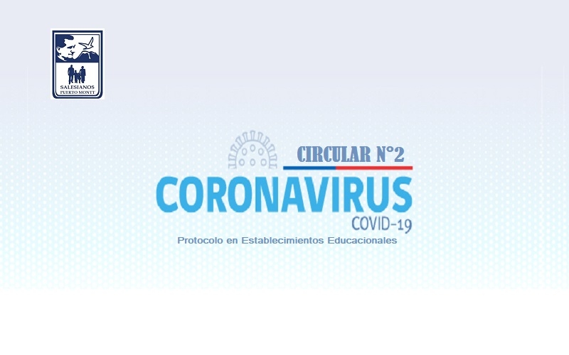 Circular N°2: Protocolo para prevención y monitoreo del contagio de COVID-19 en establecimientos educacionales.